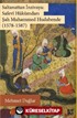 Saltanattan İnzivaya: Safevi Hükümdarı Şah Muhammed Hudabende (1578-1587)