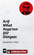 Arif Nihat Asya'nın Şiir Dünyası