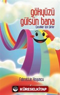 Gökyüzü Gülsün Bana