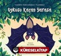 Uykusu Kaçan Yarasa