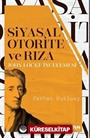 Siyasal Otorite Ve Rıza / John Locke İncelemesi