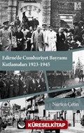 Edirne'de Cumhuriyet Bayramı Kutlamaları (1923-1945)