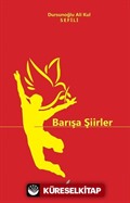 Barışa Şiirler