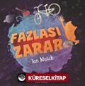 Fazlası Zarar