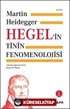 Hegel'in Tinin Fenomenolojisi