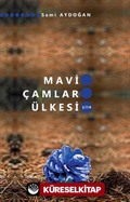 Mavi Çamlar Ülkesi