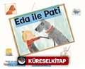 Eda ile Pati