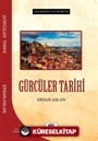 Geçmişten Günümüze Gürcüler Tarihi