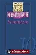 Feminizm (Karton Kapak) / Modern Türkiye'de Siyasi Düşünce 10