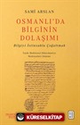 Osmanlı'da Bilginin Dolaşımı