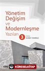 Yönetim, Değişim ve Modernleşme Yazıları 3