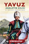 Yavuz: Adaletin Kılıcı