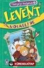 Levent Kocaeli'de / Türkiyeyi Geziyorum 6