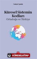 Küresel Sistemin Kodları