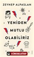 Yeniden Mutlu Olabiliriz