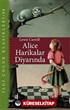 Alice Harikalar Diyarında - Çocuk Klasikleri