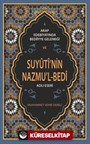 Arap Edebiyatında Bedîiyye Geleneği ve Suyûtî'nin Nazmu'l-Bed'i Adlı Eseri