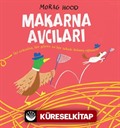 Makarna Avcıları