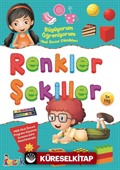 Renkler - Şekiller / Büyüyorum Öğreniyorum Okul Öncesi Etkinlikleri