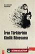 İran Türklerinin Kimlik Rönesansı