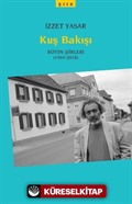 Kuş Bakışı - Bütün Şiirleri (1969-2018)