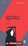 Roland Barthes'ın Yazarın Ölümü