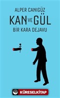 Kan ve Gül