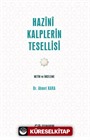 Hazînî Kalplerin Tesellisi