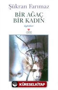 Bir Ağaç Bir Kadın