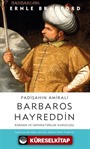 Padişahın Amirali Barbaros Hayreddin