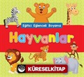 Hayvanlar / Eğitici Eğlenceli Boyama