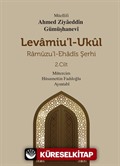 Levamiu'l-Ukul Ramuzu'l-Ehadis Şerhi 2.Cilt