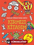 Kırmızı Kitabım / Renkleri Öğreniyorum Serisi