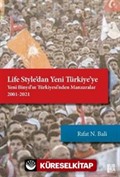 Life Style'dan Yeni Türkiye'ye