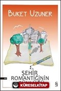 Şehir Romantiğinin Günlüğü