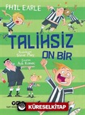 Talihsiz On Bir