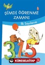 Şimdi Öğrenme Zamanı / İlk Sayılarım