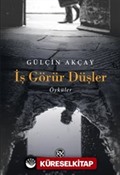 İş Görür Düşler