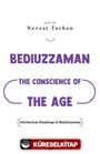 Bediuzzaman: The Conscience of The Age (Çağın Vicdanı Bediüzzaman) (İngilizce)