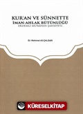 Kur'an ve Sünnette İman-Ahlak Bütünlüğü