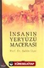 İnsanın Yeryüzü Macerası