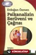 Psikanalizin Serüveni ve Çağrısı