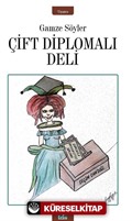 Çift Diplomalı Deli