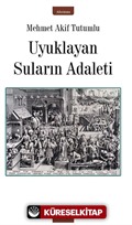 Uyuklayan Surların Adaleti