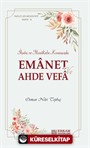 Emanet ve Ahde Vefa / Faziletler Medeniyeti Serisi 8