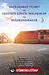 Uluslararası Ticaret ve Lojistikte Güncel Yaklaşımlar ve Değerlendirmeler 3