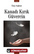 Kanadı Kırık Güvercin