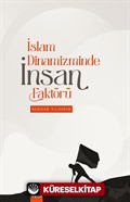 İslam Dinamizminde İnsan Faktörü