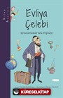 Kitap Avcıları - Evliya Çelebi