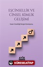 Eşcinsellik ve Cinsel Kimlik Gelişimi